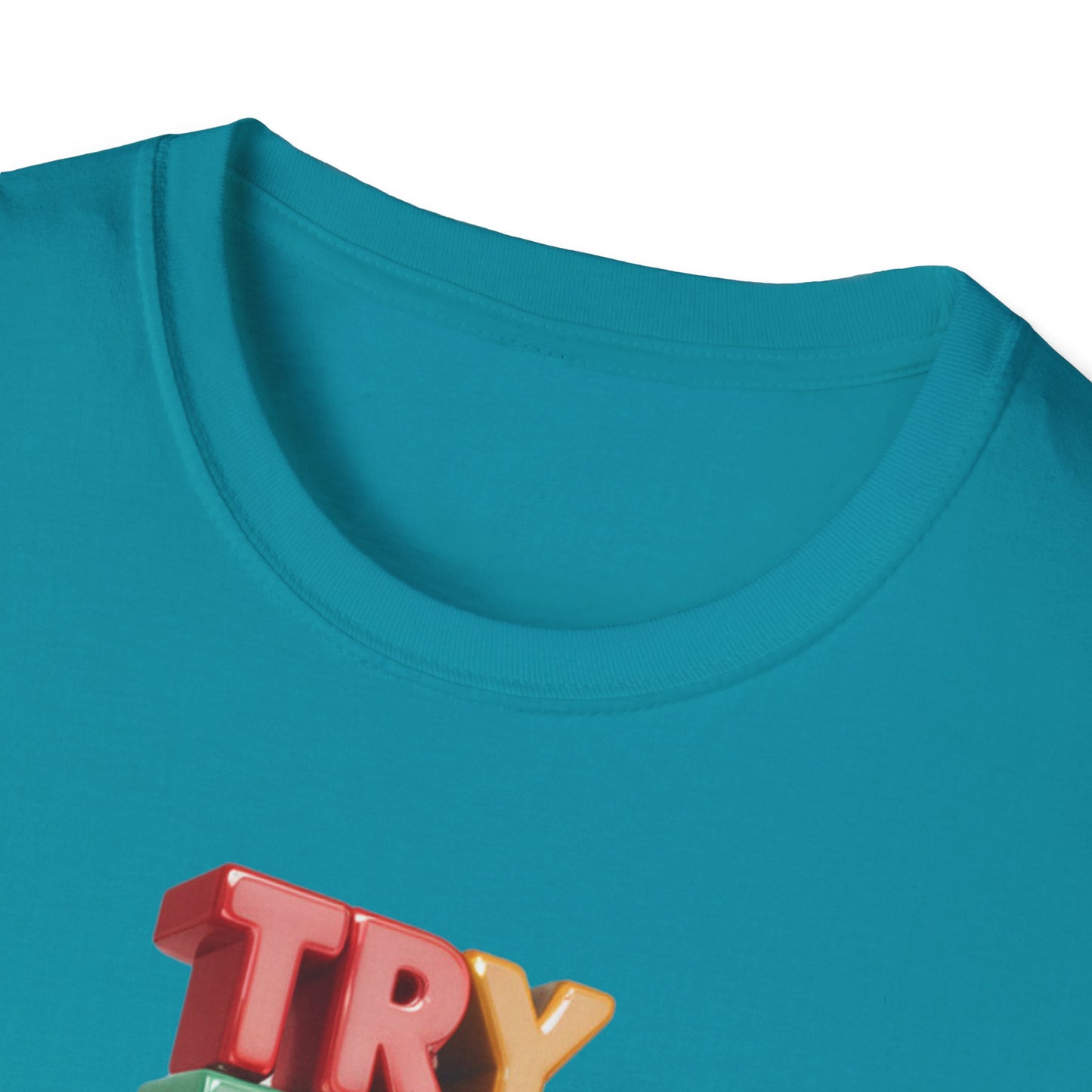 Try For Better Not Perfection - One Sided Print - Softstyle T-Shirt