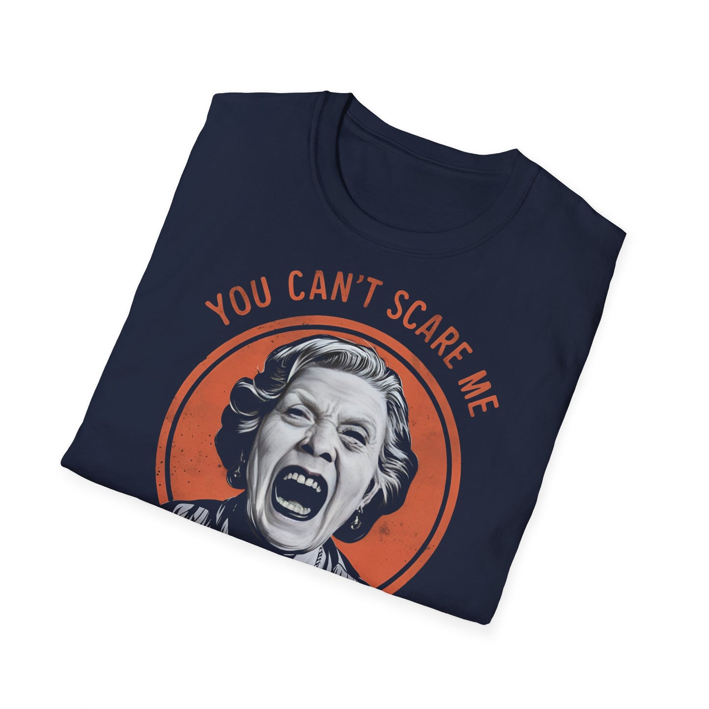 Psychotic Mother In Law - One Sided Print - Softstyle T-Shirt