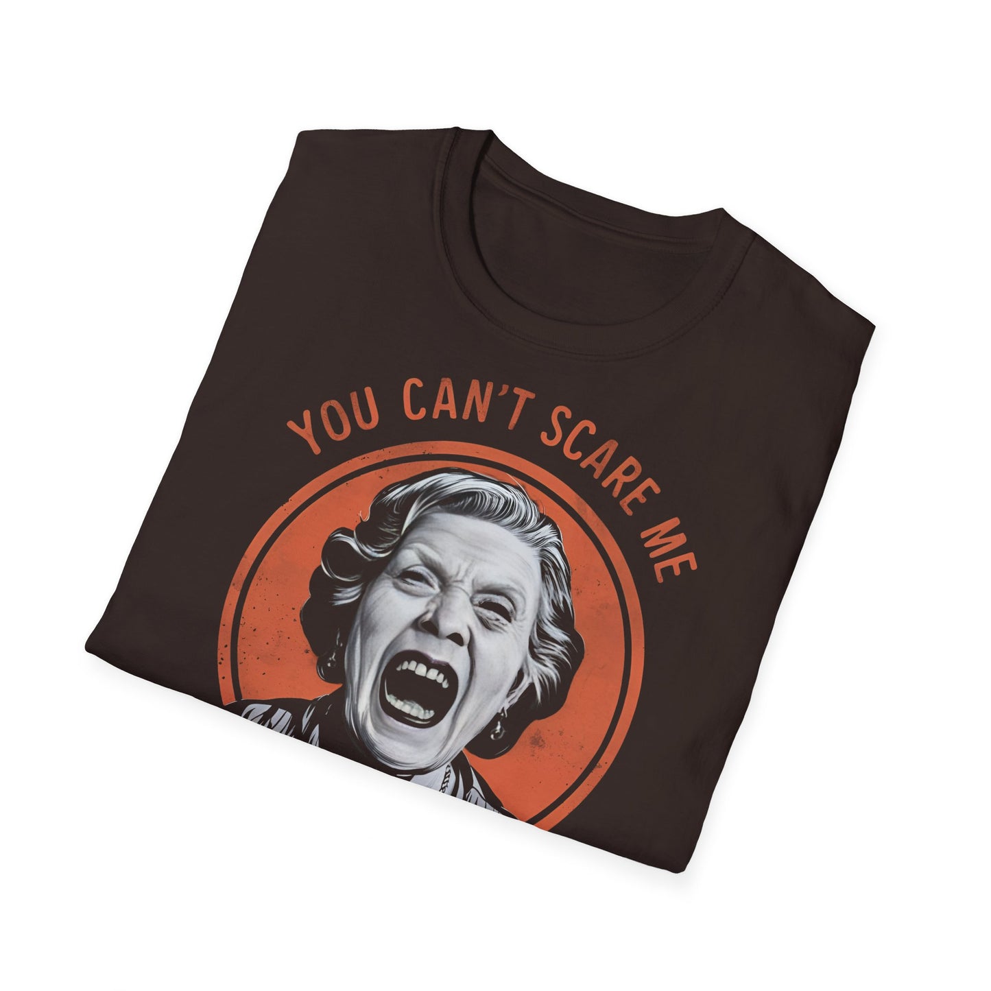 Psychotic Mother In Law - One Sided Print - Softstyle T-Shirt