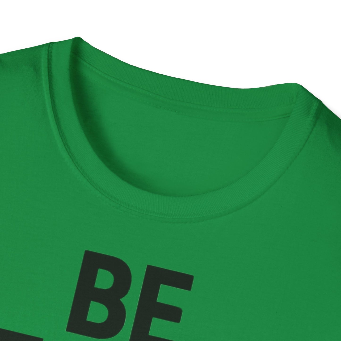 Be Steady Keep Pushing - One Sided Print - Softstyle T-Shirt