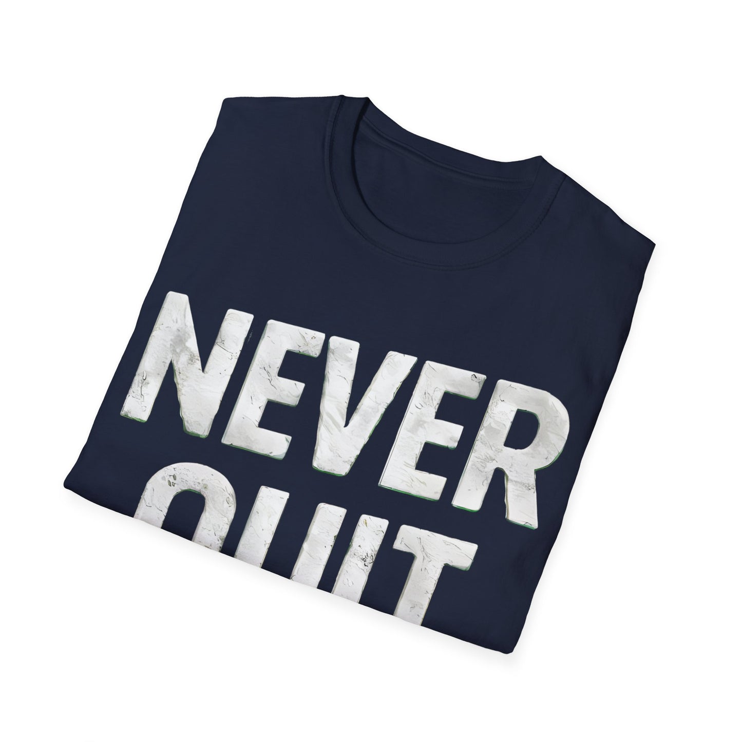 Never Quit - Front & Side Prints - Softstyle T-Shirt