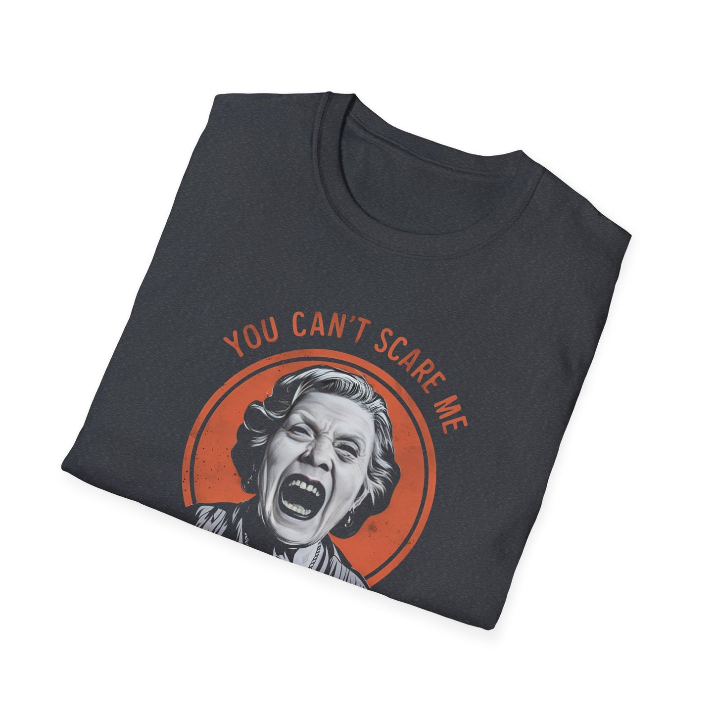 Psychotic Mother In Law - Front & Side Prints - Softstyle T-Shirt