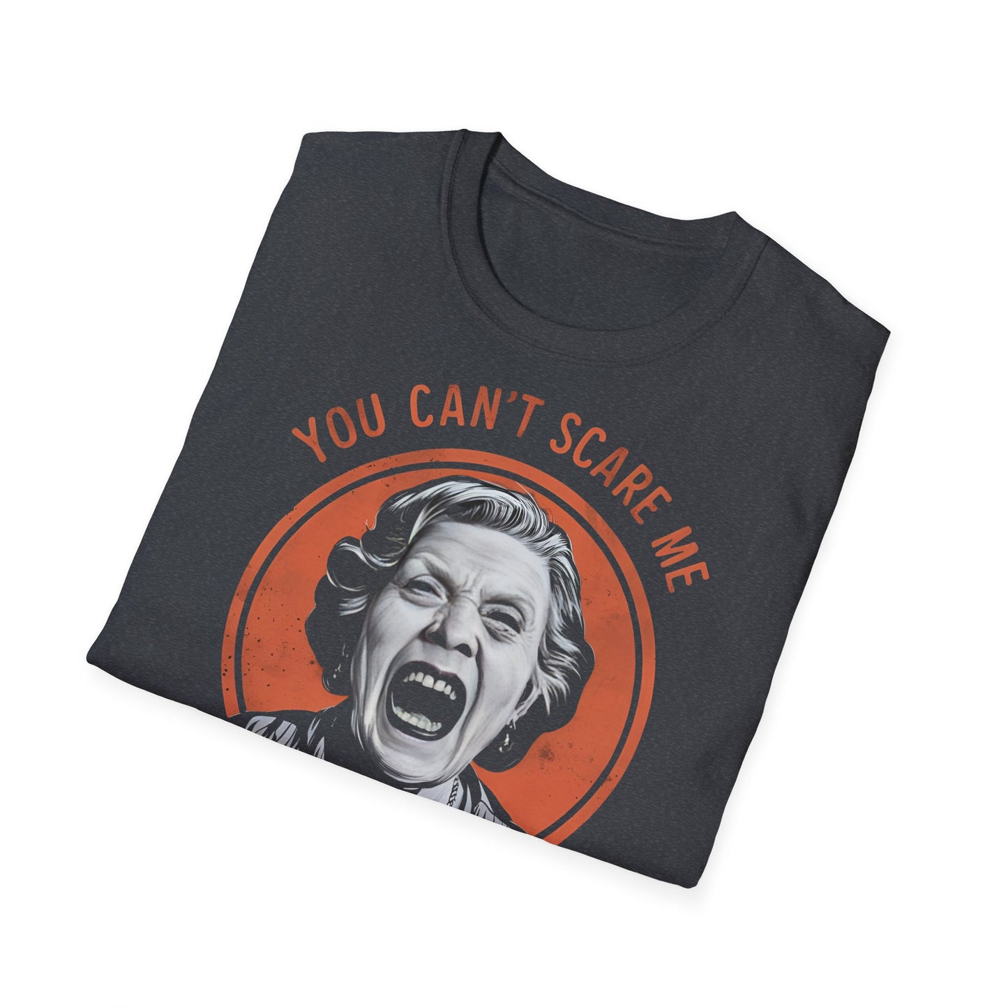 Psychotic Mother In Law - One Sided Print - Softstyle T-Shirt