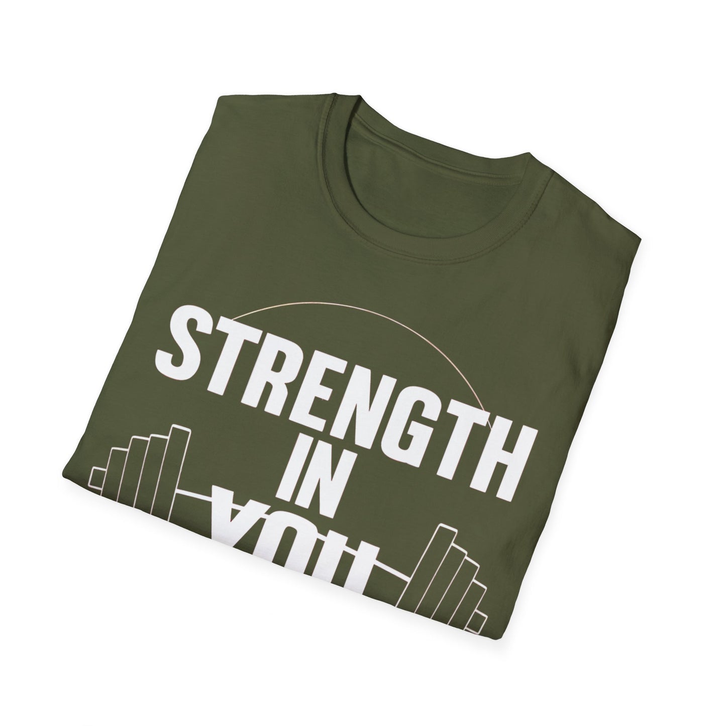 Strength In You - One Sided Print - Softstyle T-Shirt
