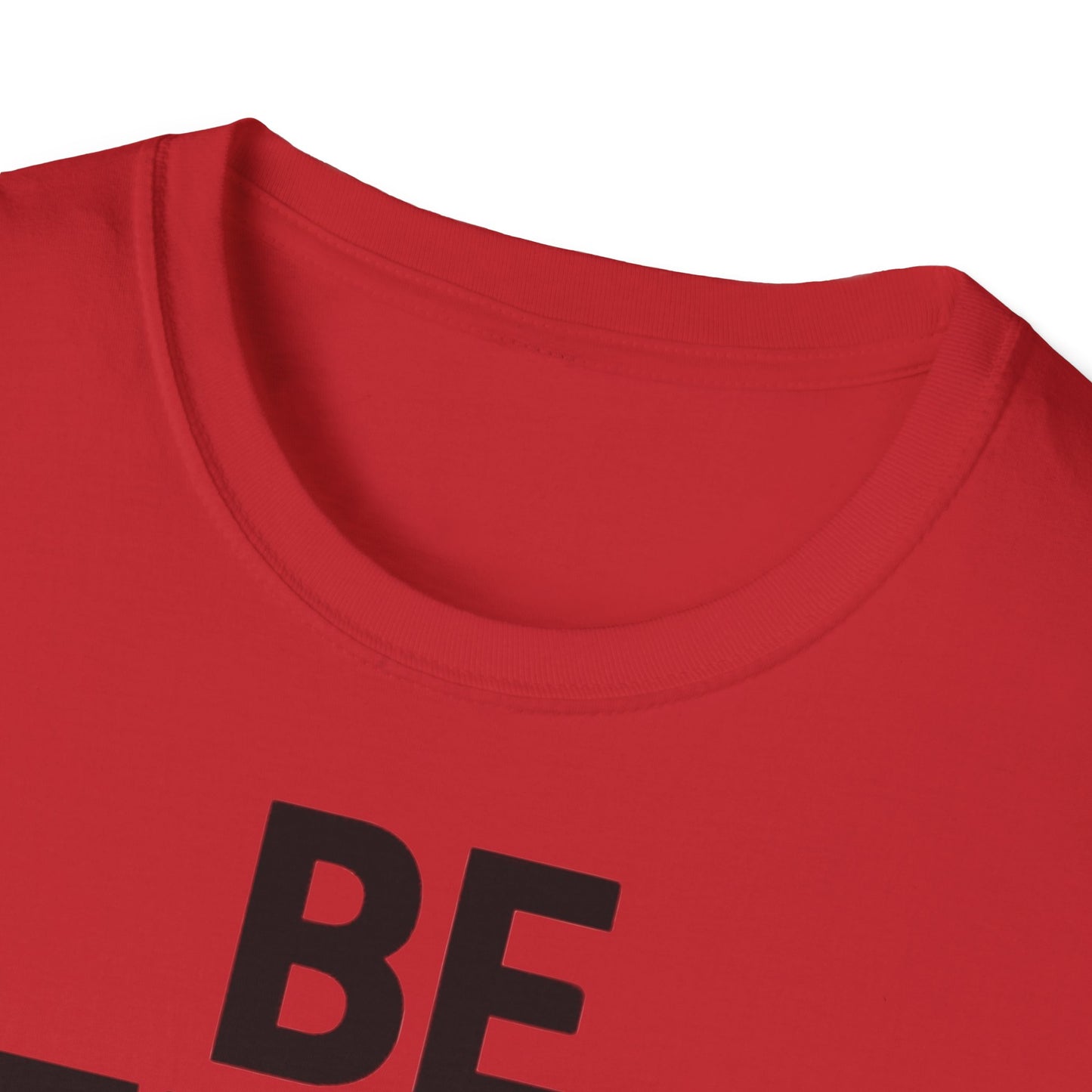 Be Steady Keep Pushing - One Sided Print - Softstyle T-Shirt