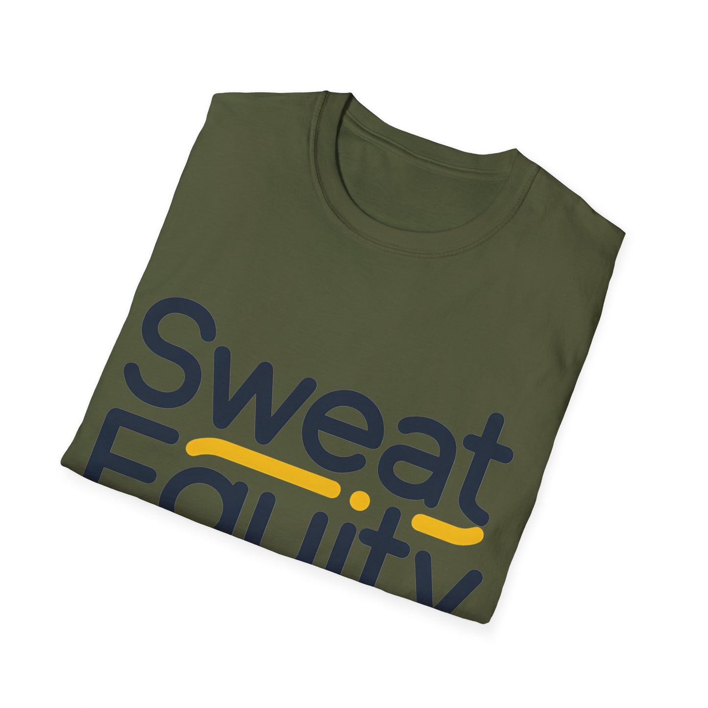 Sweat Equity - Front & Side Prints - Softstyle T-Shirt