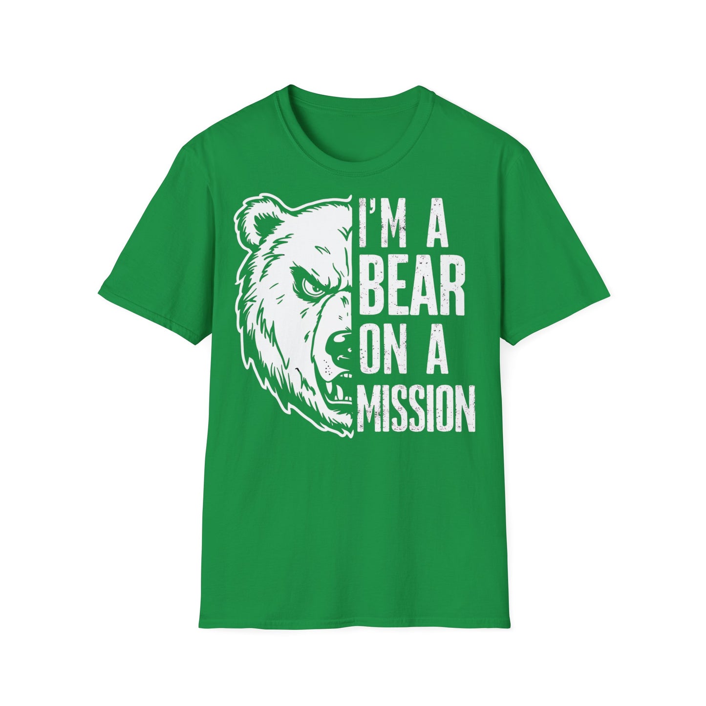 I'm a bear on a mission - One Sided Print - Softstyle T-Shirt