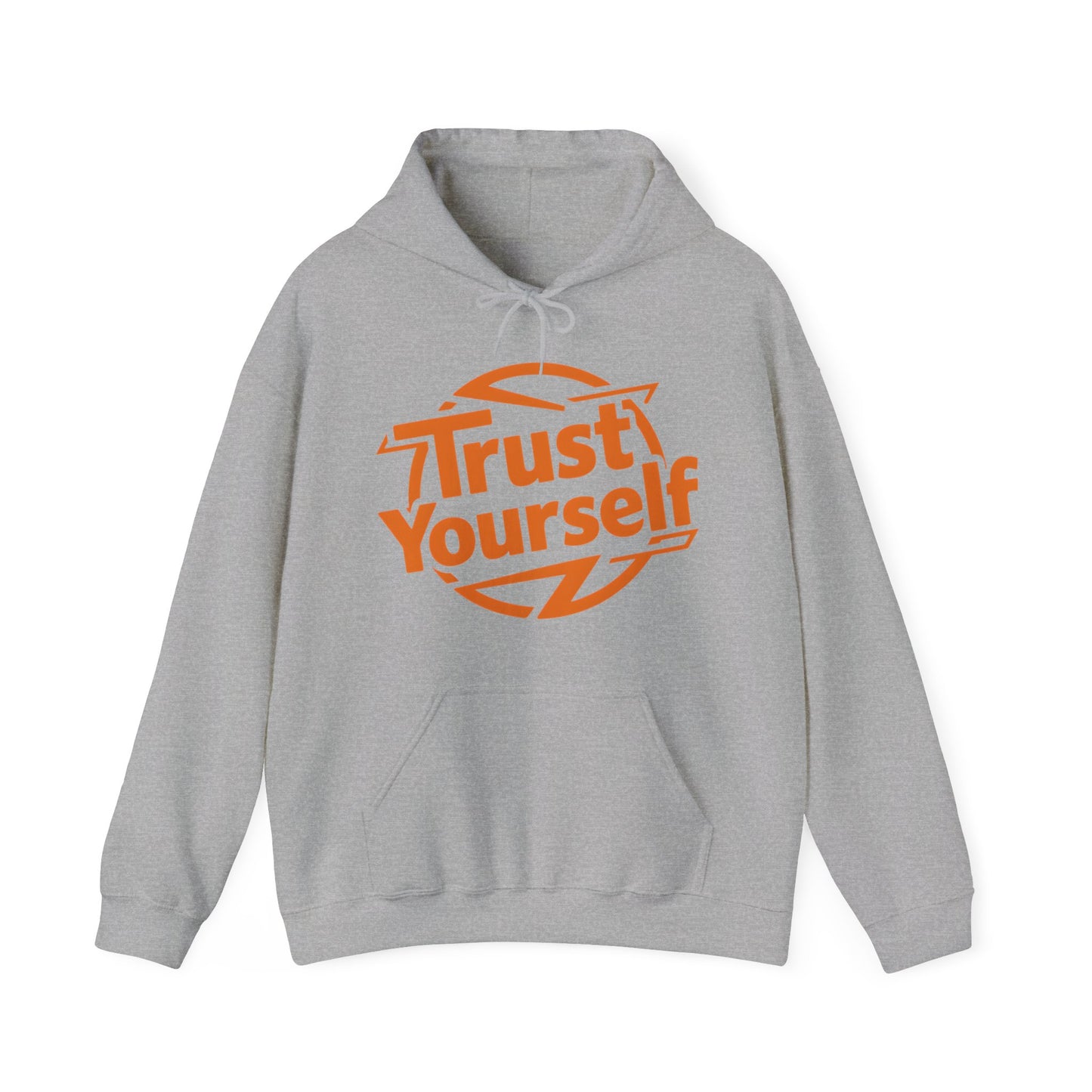Trust Yourself Hooded Sweatshirt