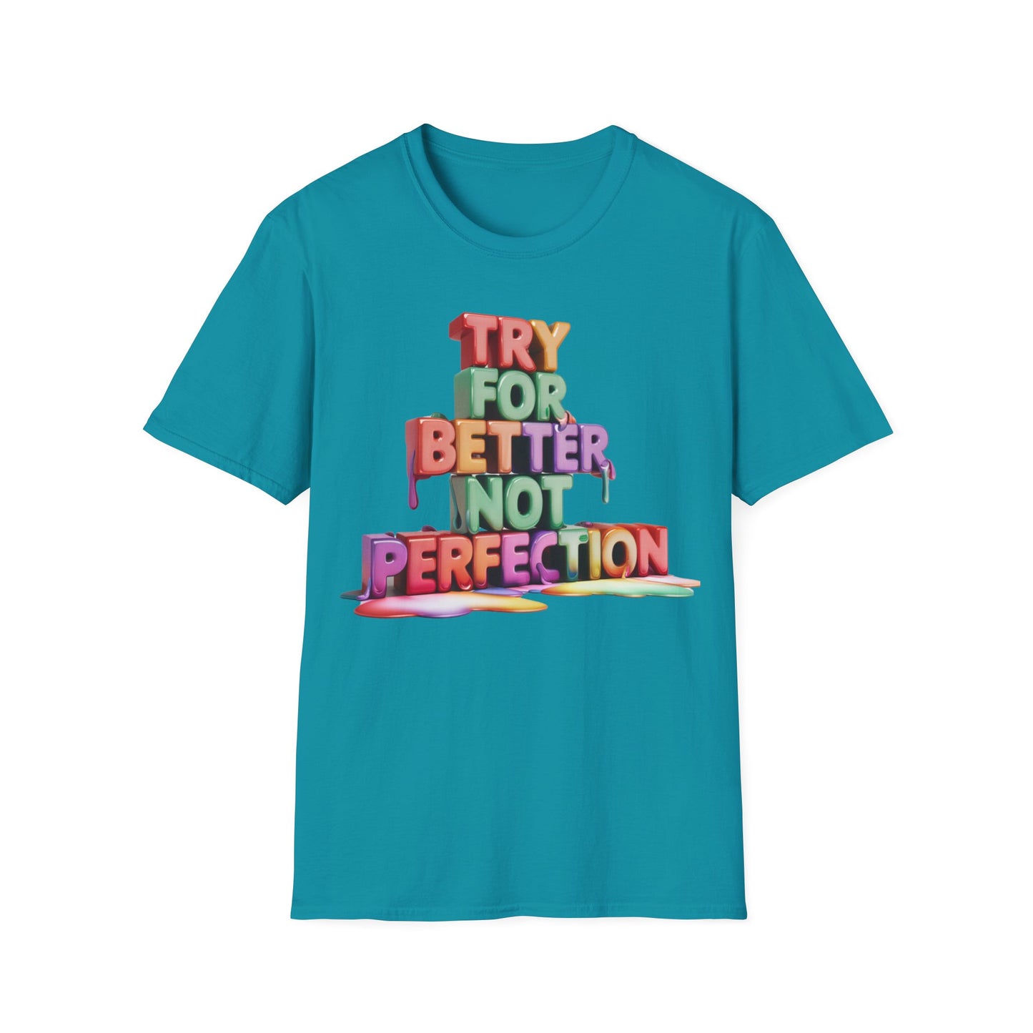 Try For Better Not Perfection - One Sided Print - Softstyle T-Shirt