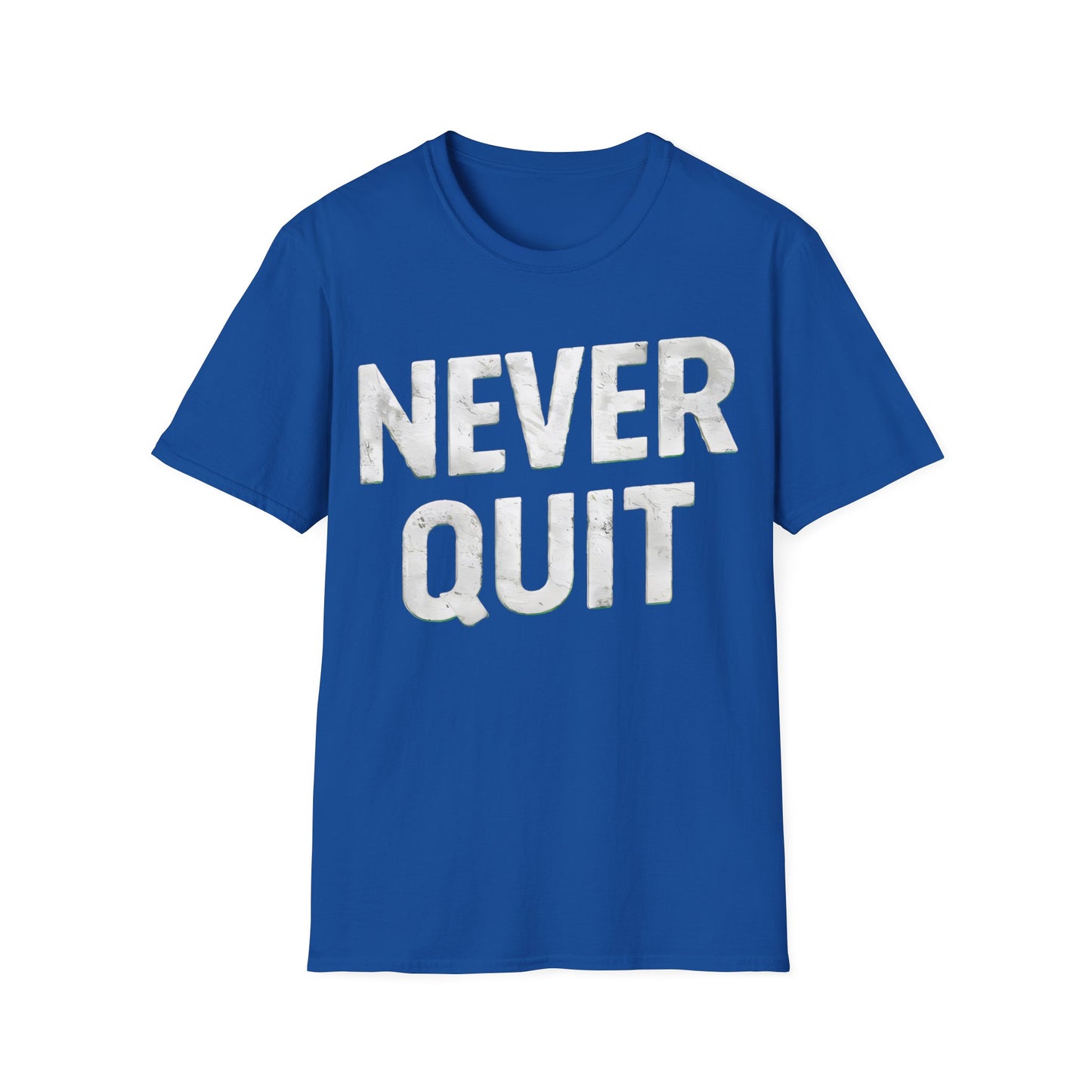Never Quit - One Sided Print - Softstyle T-Shirt