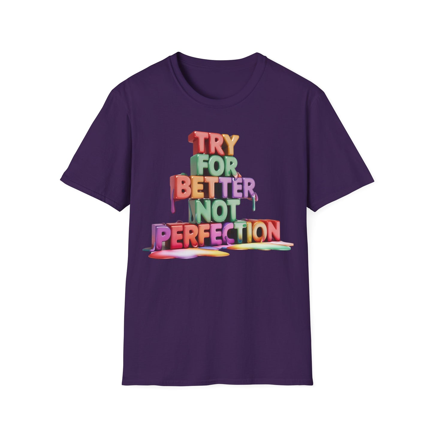 Try For Better Not Perfection - One Sided Print - Softstyle T-Shirt