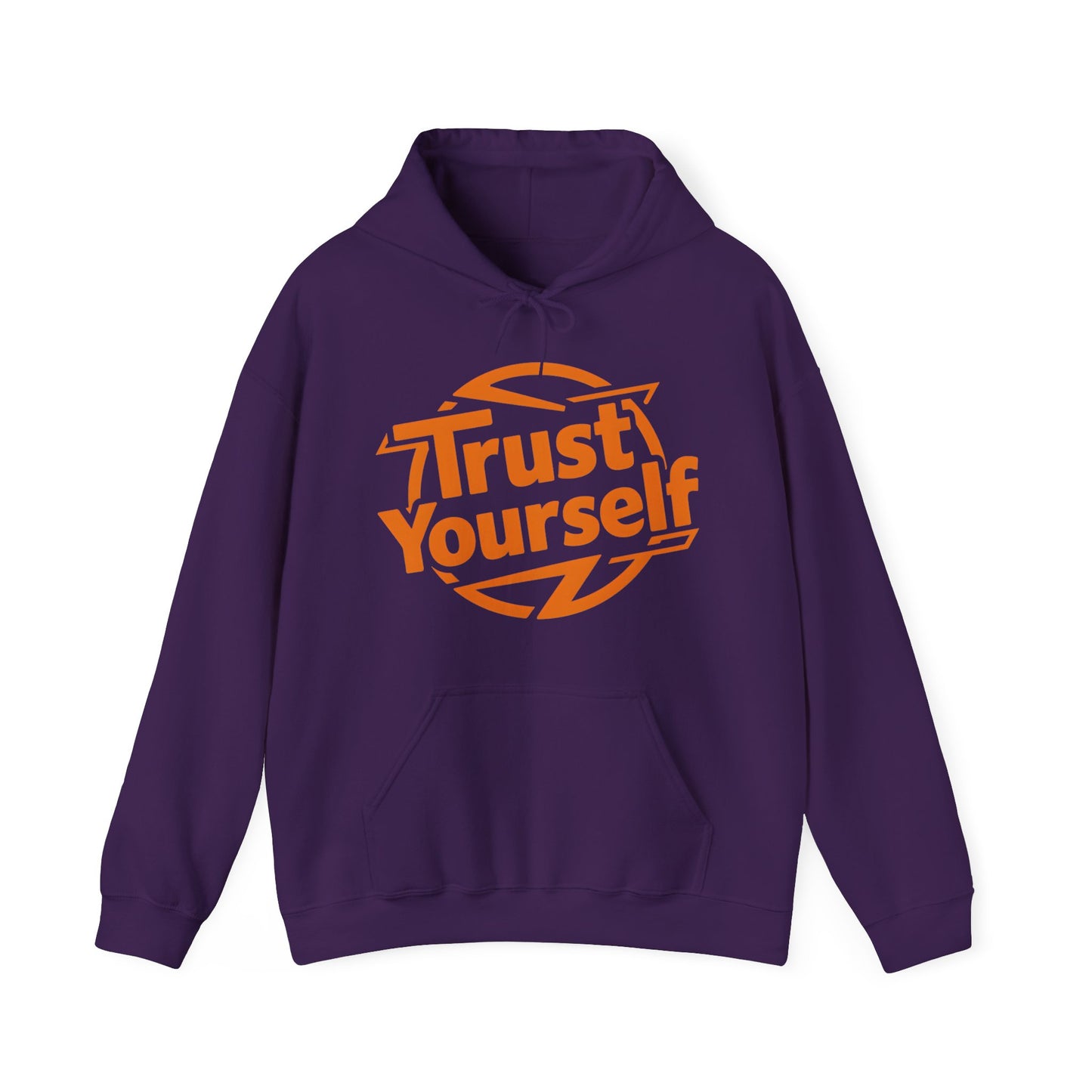 Trust Yourself Hooded Sweatshirt