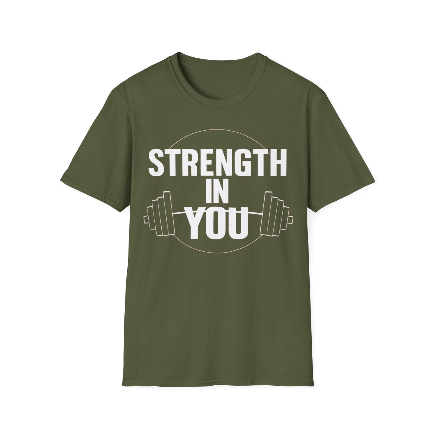 Strength In You - One Sided Print - Softstyle T-Shirt