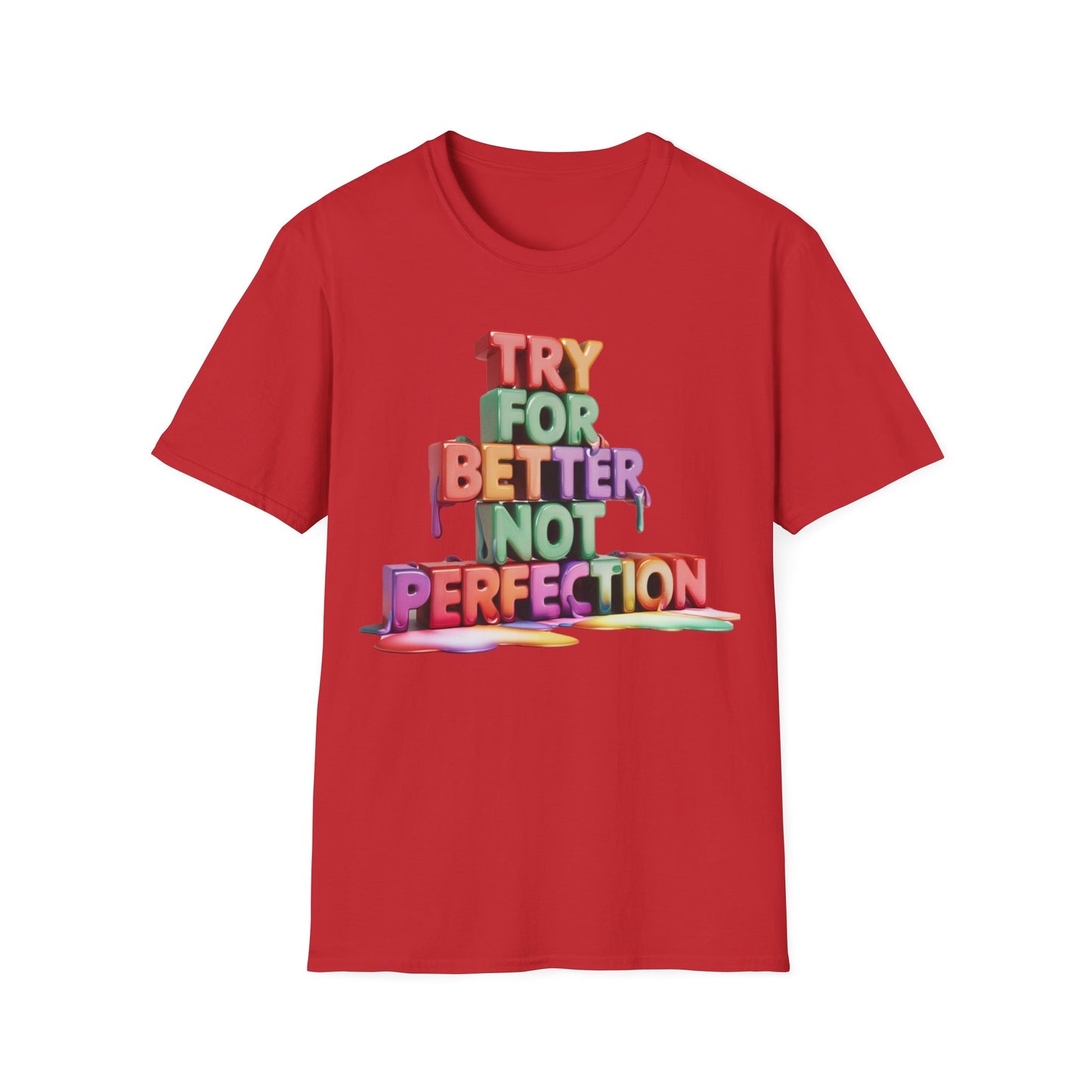 Try For Better Not Perfection - One Sided Print - Softstyle T-Shirt