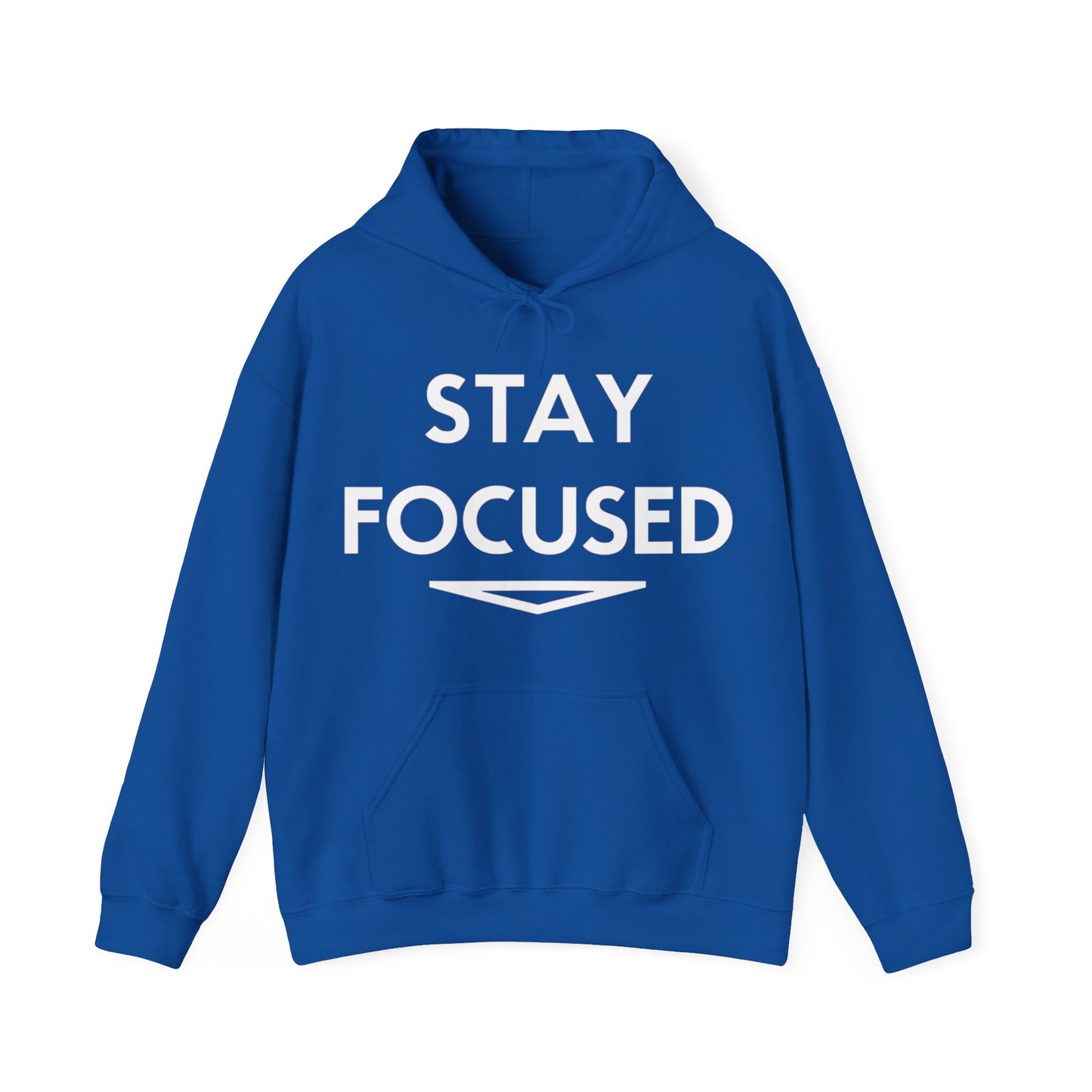 Stay Focused Hooded Sweatshirt