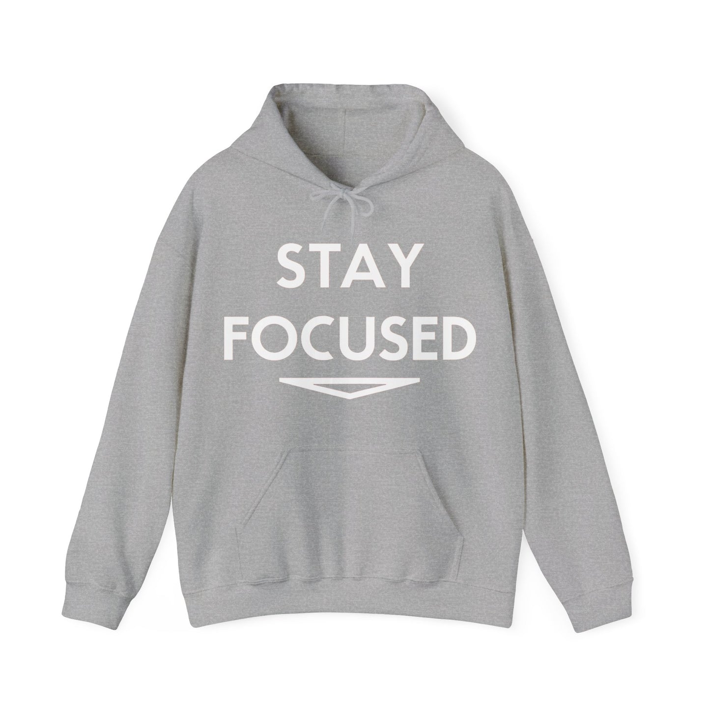 Stay Focused Hooded Sweatshirt