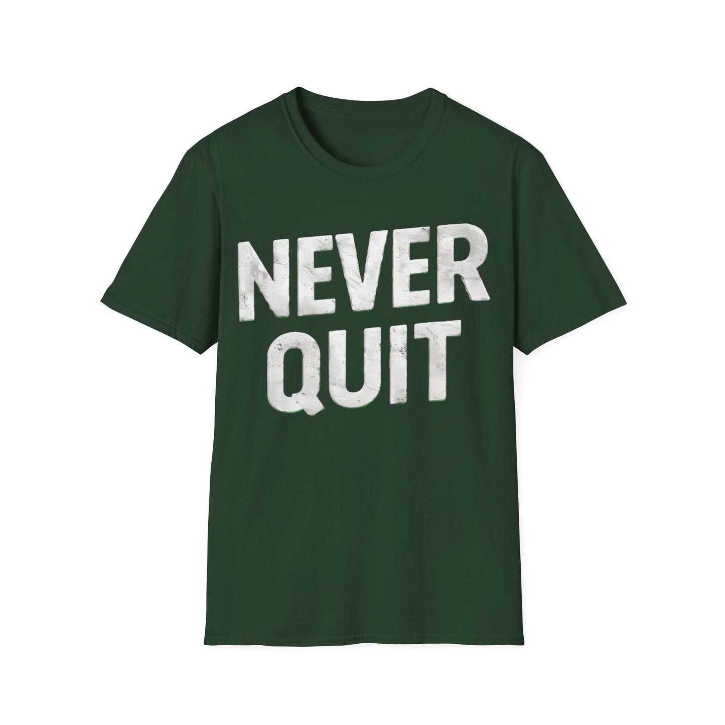 Never Quit  - One Sided Print - Softstyle T-Shirt