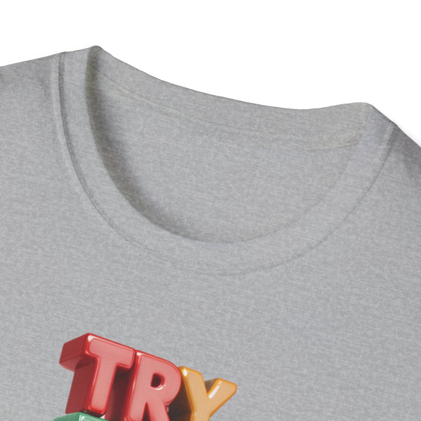 Try For Better Not Perfection  - One Sided Print - Softstyle T-Shirt