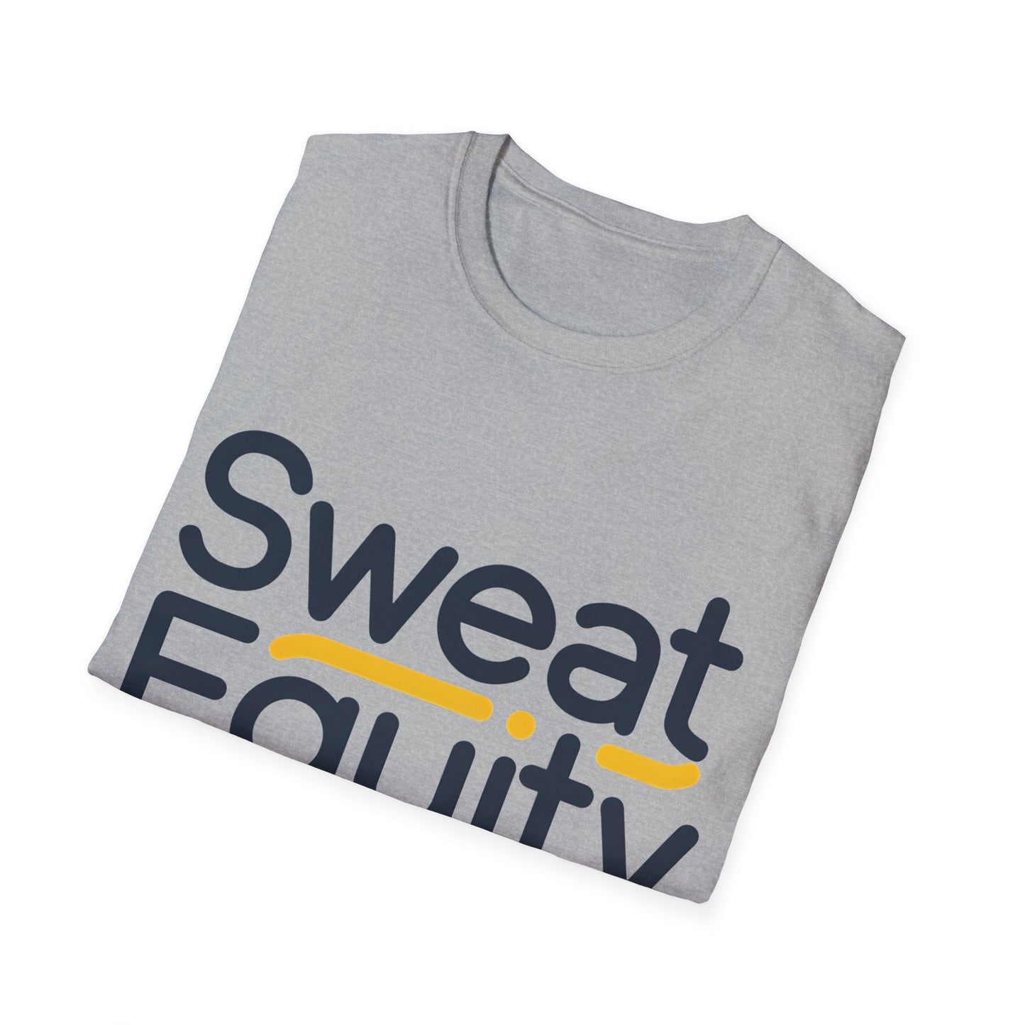 Sweat Equity - Front & Side Prints - Softstyle T-Shirt