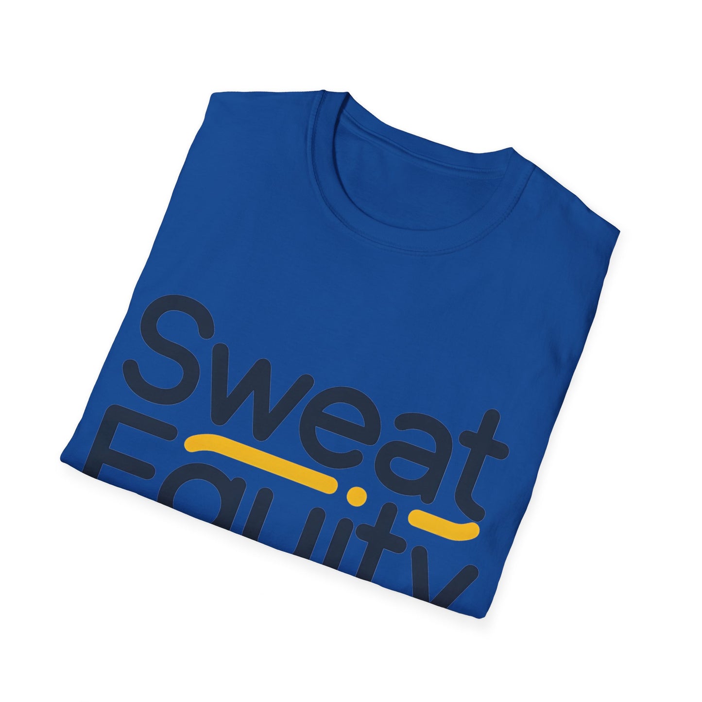 Sweat Equity - Front & Side Prints - Softstyle T-Shirt