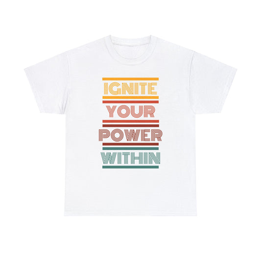 Ignite Your Power Within - White