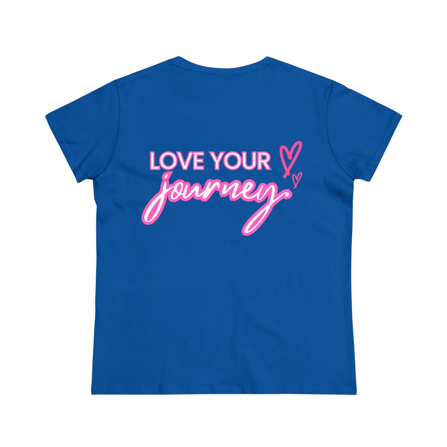 Love Your Journey - Double Sided - Colours - Women