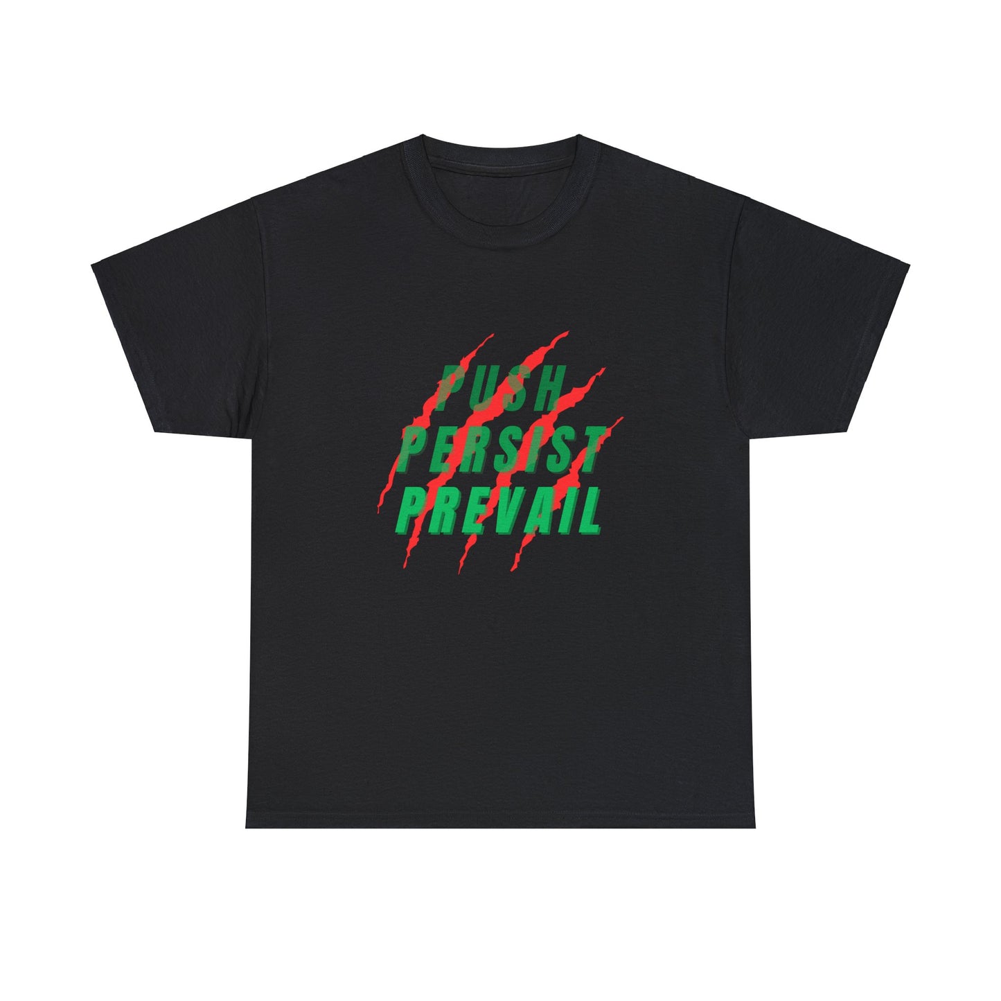 Push, Persist, Prevail - One Sided - Black