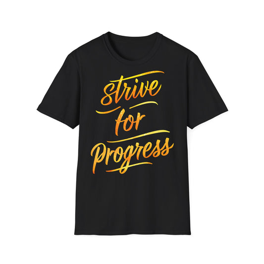 Strive for Progress - One Sided Print - Softstyle T-Shirt