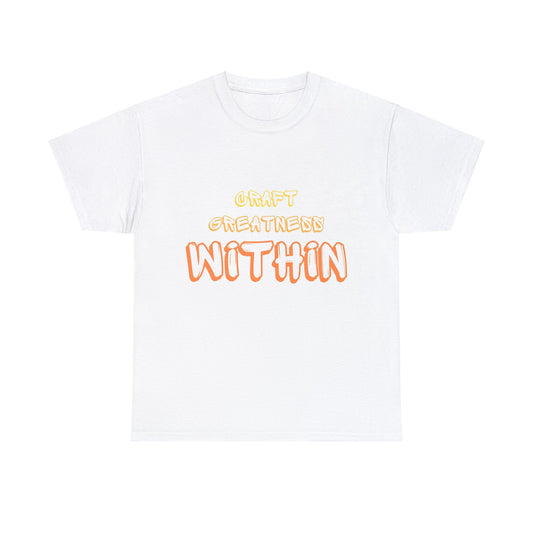 Craft Greatness Within - White